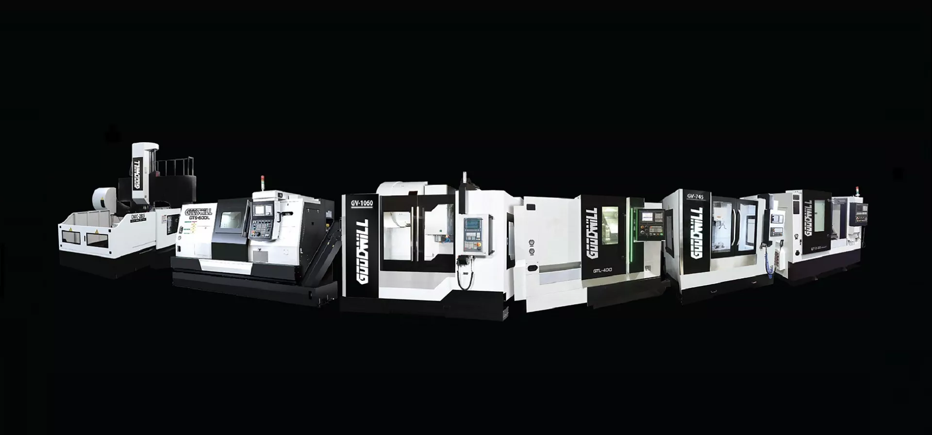 Goodwill design, bulid and service a full range of <br>  machining centers and turning centers